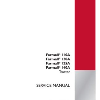 2012 Case IH Farmall 110A, 120A, 125A, 140A Tractor Service Manual