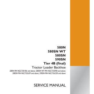 2016 Case 580N 580SN WT 580SN 590SN Tier 4B (Final) Tractor Loader Backhoe Service Manual