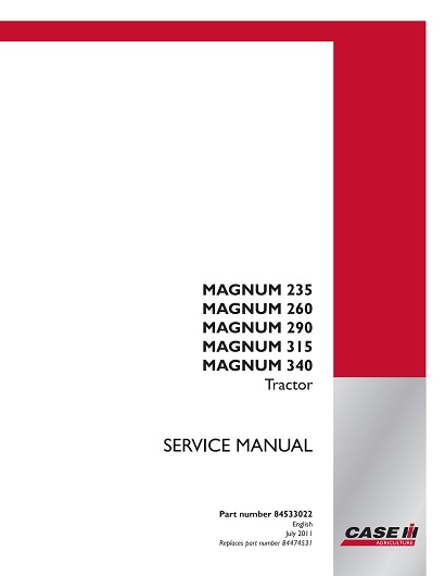 235 2011 Case IH Magnum 235, 260, 290 ,315 ,340 Tractor Service Manual