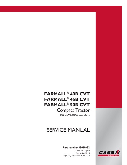 40bcvt 2016 Case IH Farmall 40B CVT, 45B CVT, 50B CVT Tractor Service Manual