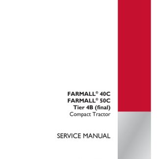 Case IH FARMALL 40C, FARMALL 50C Tier 4B (final) Compact Tractor Service Manual