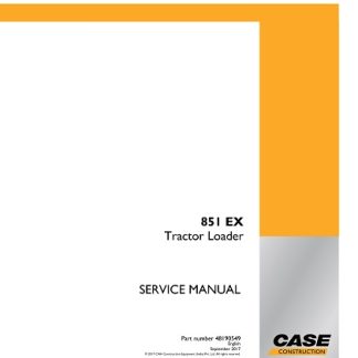 CASE 851EX Tractor Loader Service Repair Manual