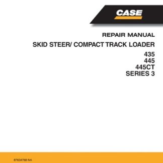 Case 435, 445, 445CT Series 3 Skid Steer Compact Track Loader Service Manual